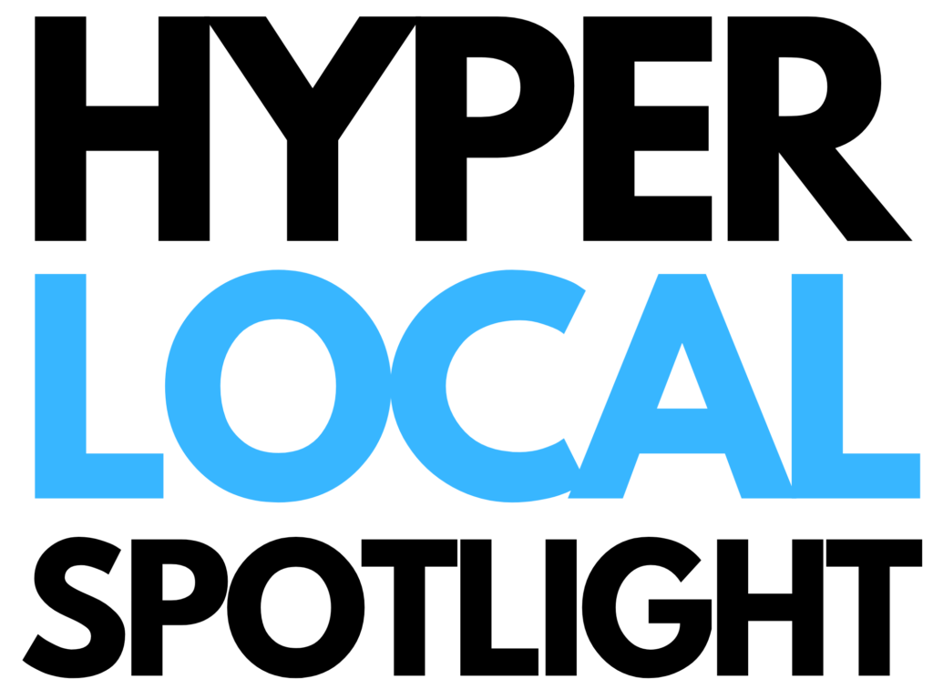 HYPER LOCAL SPOTLIGHT